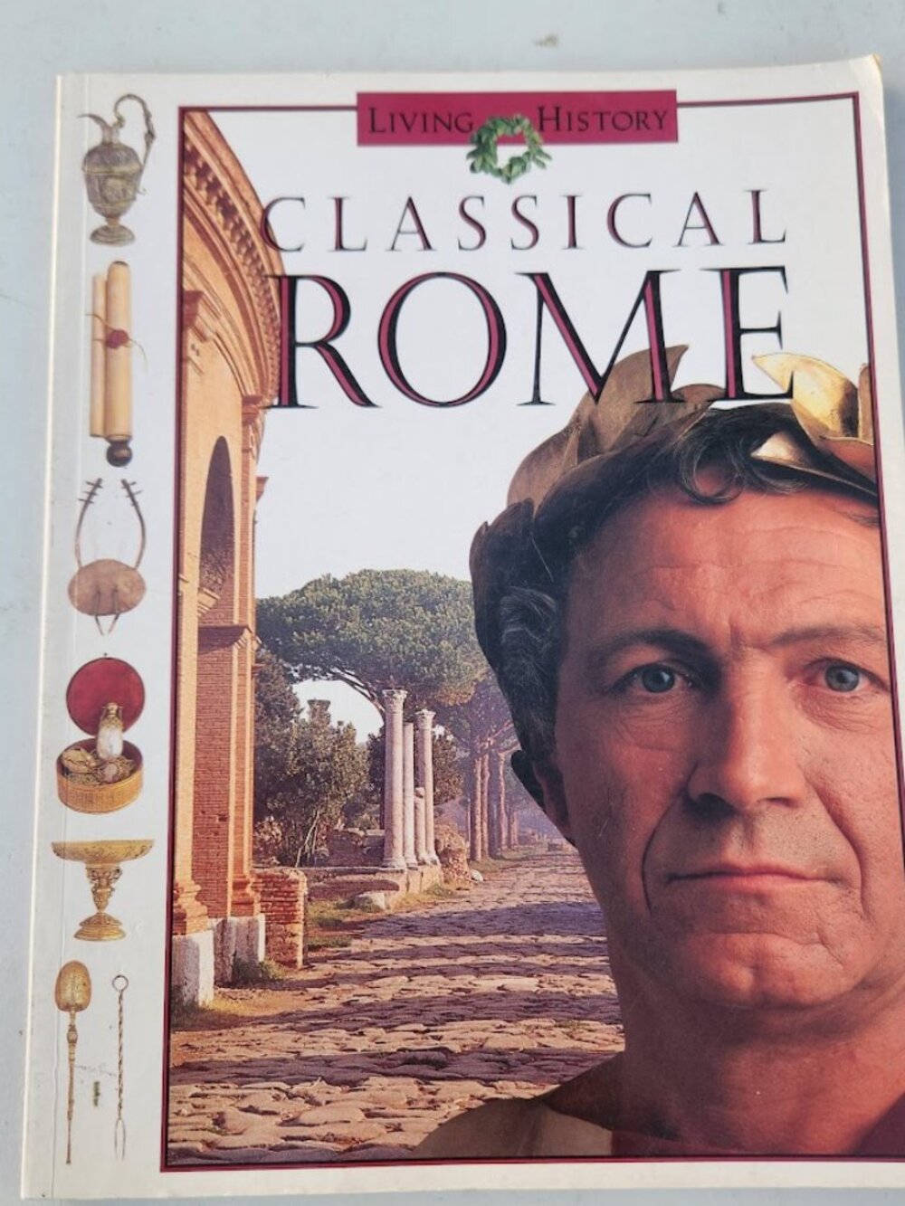 Classical Rome Living History Book Hardcover Social Studies World History Julius